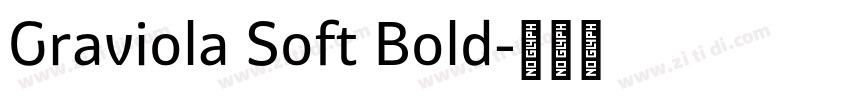 Graviola Soft Bold字体转换